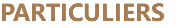 PARTICULIERS